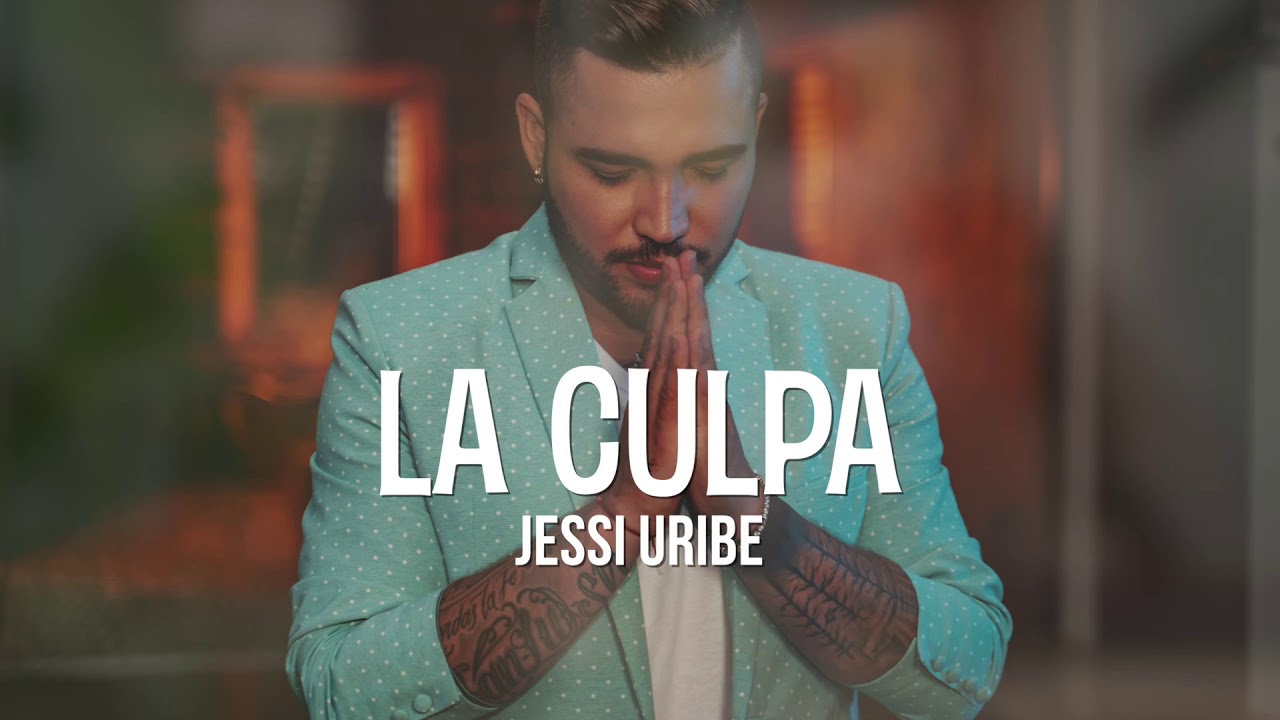Jessi Uribe - La Culpa - Letra (Lyric video) nueva m&uacute;sica popular 2020