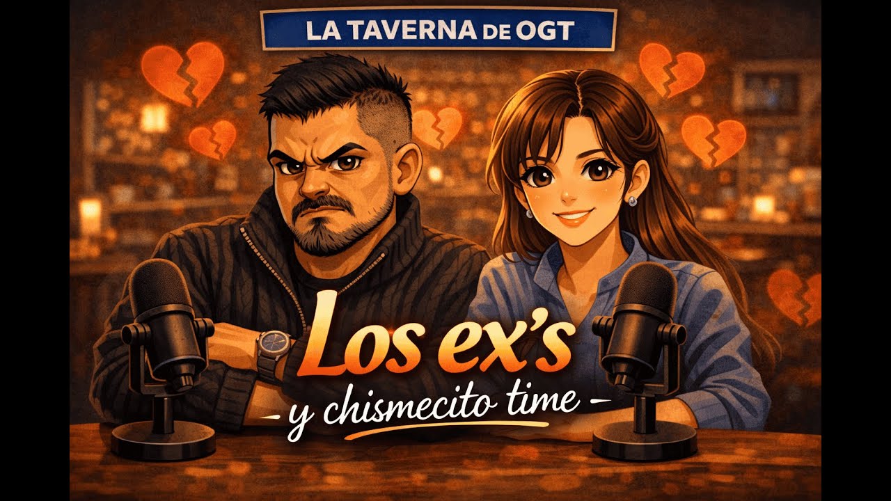 CHARLA ENTRE AMIGOS - LOS EX'S Y CHISMECITO TIME