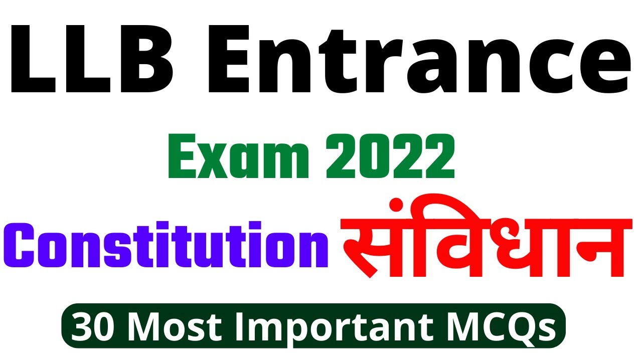 LLB Entrance Exam Constitution संविधान MCQs  | LLB Current Affairs Questions 2022 |