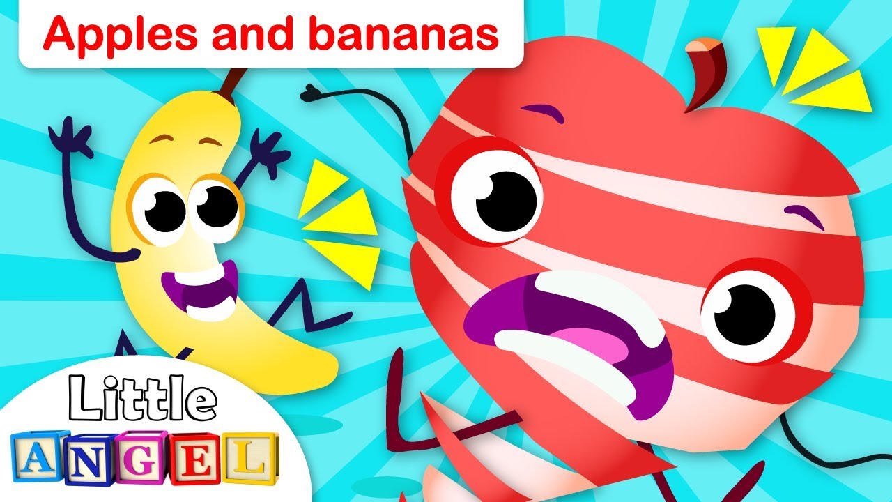 Apples And Bananas! By Little Angel