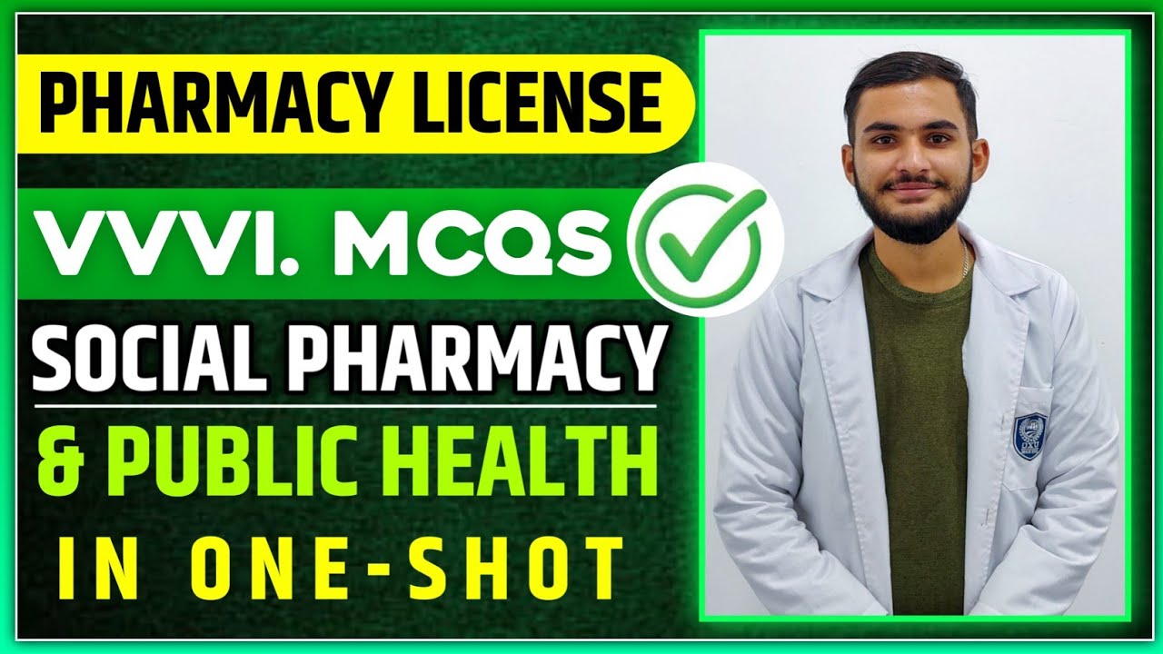 🔥🌸SOCIAL PHARMACY & PUBLIC HEALTH IN ONE SHOT ||DIPLOMA IN PHARMACY || DPh NPC License Exam ✅