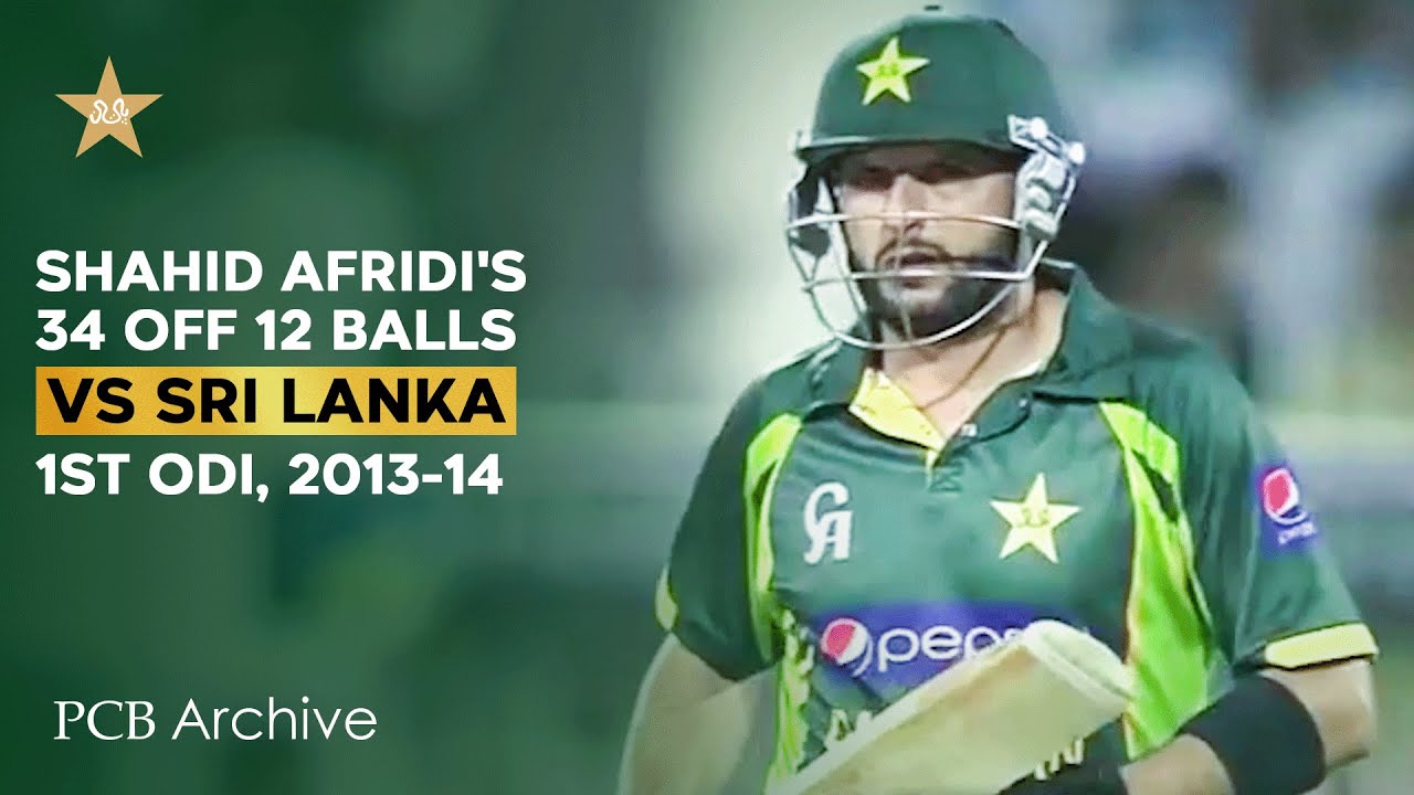 PCB Archive - Unstoppable Shahid Afridi's 34 off 12 Balls | PAK vs SL 1st ODI 2013-14 | M9B2A