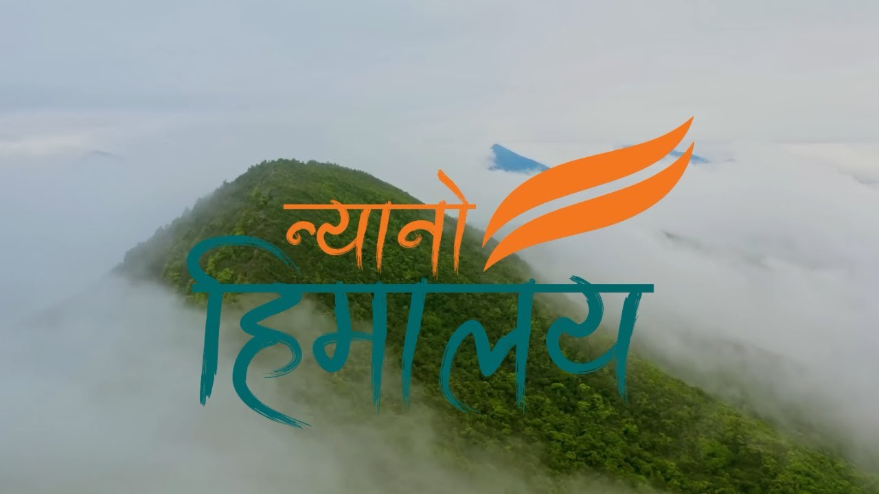 Nyano Himalaya | A Touch of Warmth in Ghalel & Sidhing | Himalaya Wellness