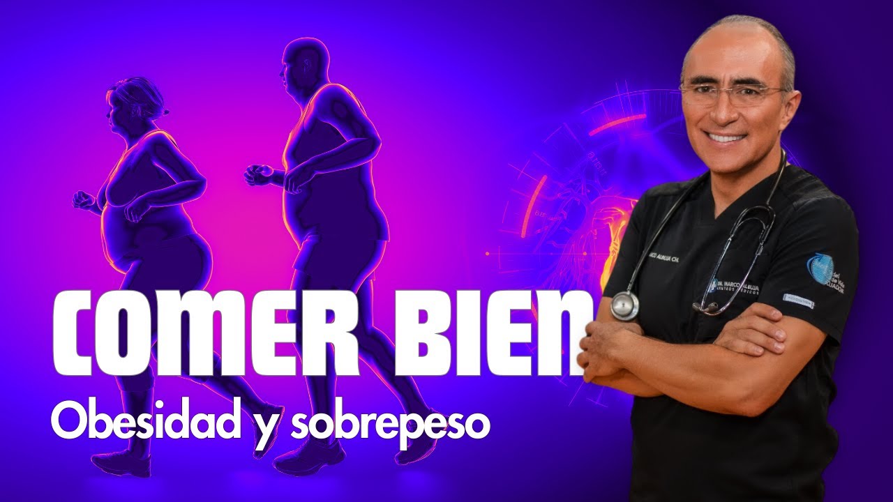 Lo que debes comer para prevenir la obesidad y el sobrepeso ¡Alimentación Clave!