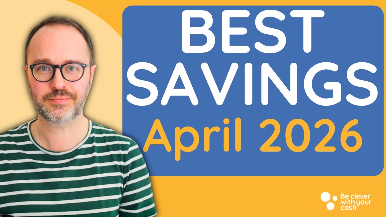 Best savings accounts April 2026 update (UK)