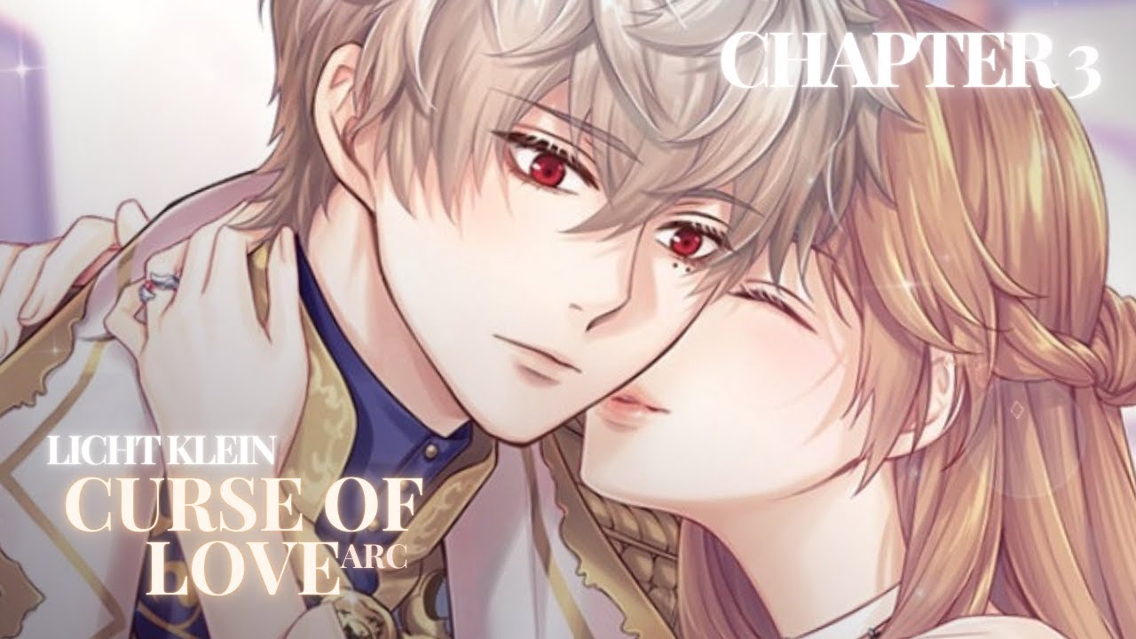 🥀 Licht Klein ❀ Chapter 3 ❀ Curse of Love Arc🥀