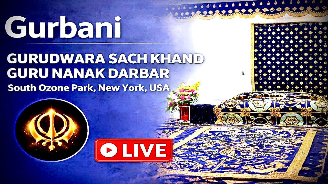 Sachi Sangat is live Sach Khand Guru Nanak Darbar || #gurbanikirtan #blissfulgurbani