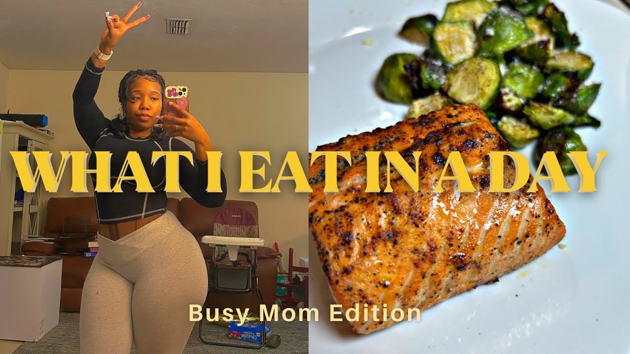 What I Eat in a Day as a Busy Stay-at-Home Mom