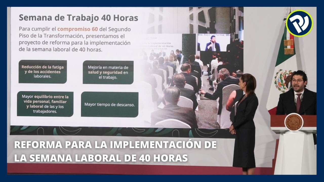 Es Oficial la Semana Laboral de 40 Horas en México | Todo lo que Debes Saber