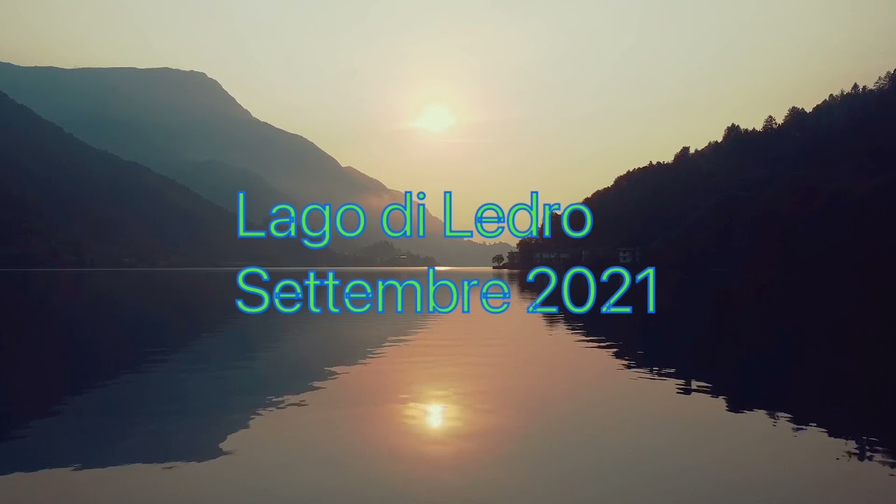 Lago di Ledro 2021