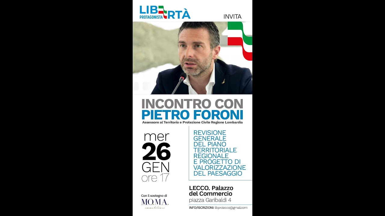 Revisione Generale Piano Territoriale Regionale e Valorizzazione del Paesaggio - Assessore Foroni