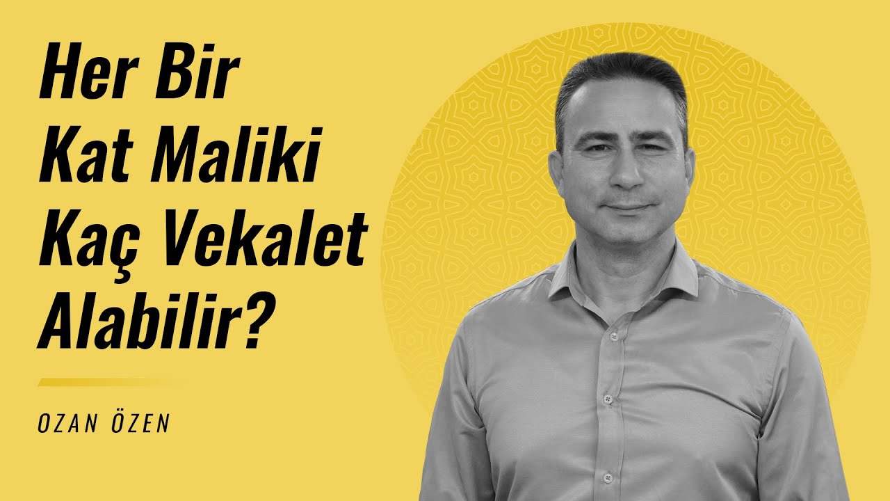 Site Yönetimi Toplantısında Her Bir Kat Maliki Kaç Vekalet Alabilir?