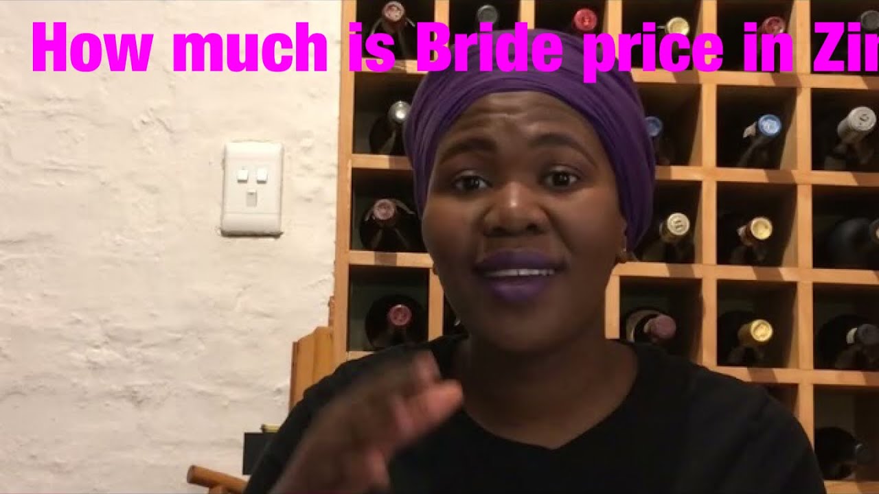 How Much is Bride Price in Zim