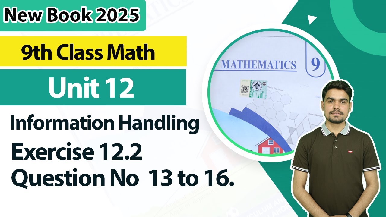 9th Class Math Unit 12 | Exercise 12.2 | Question 13 to 16 | 9th Math New Book 2025