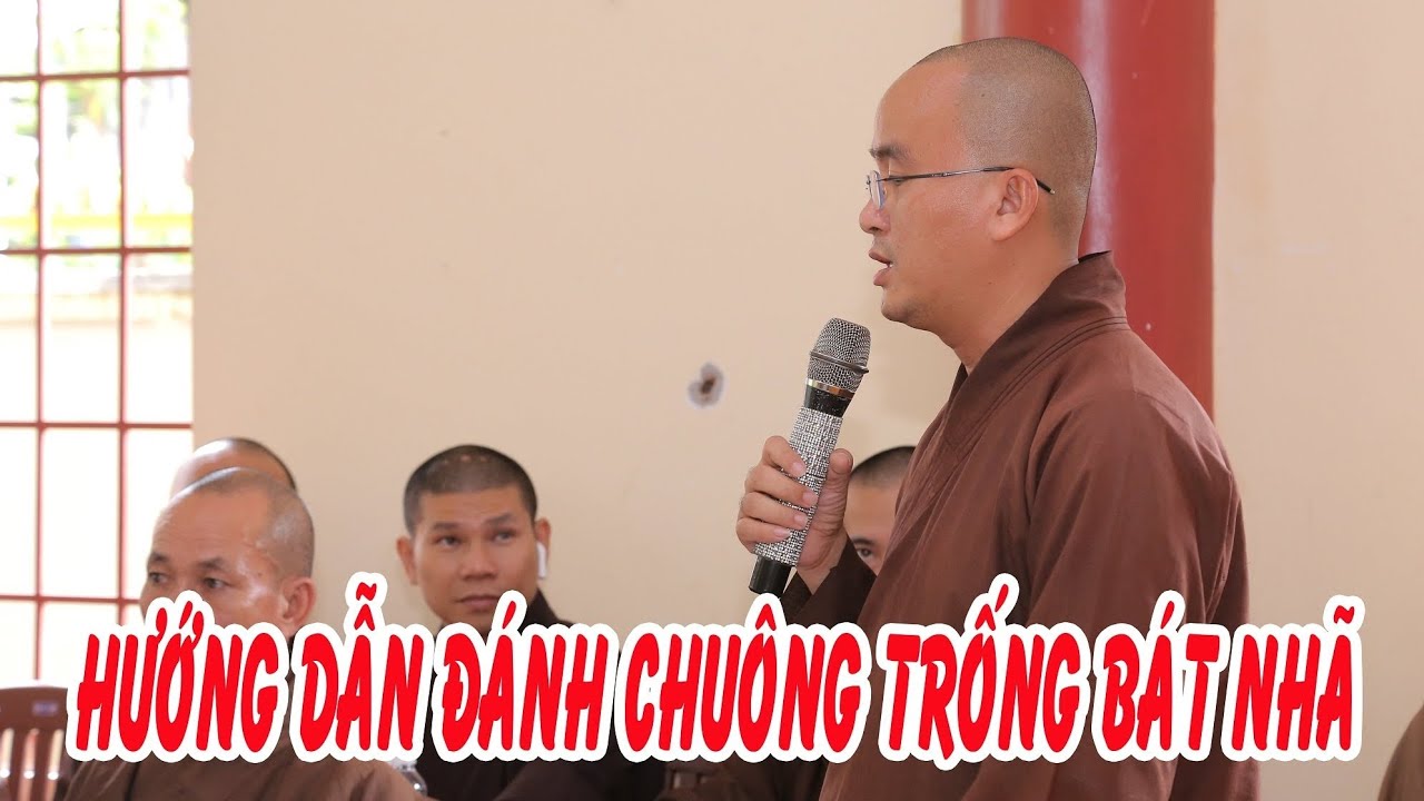 053.Hướng dẫn đánh chuông trống Bát Nhã nghi miền Trung (CHI TIẾT) | @ThichNhatDao Ngày 12-10-2023