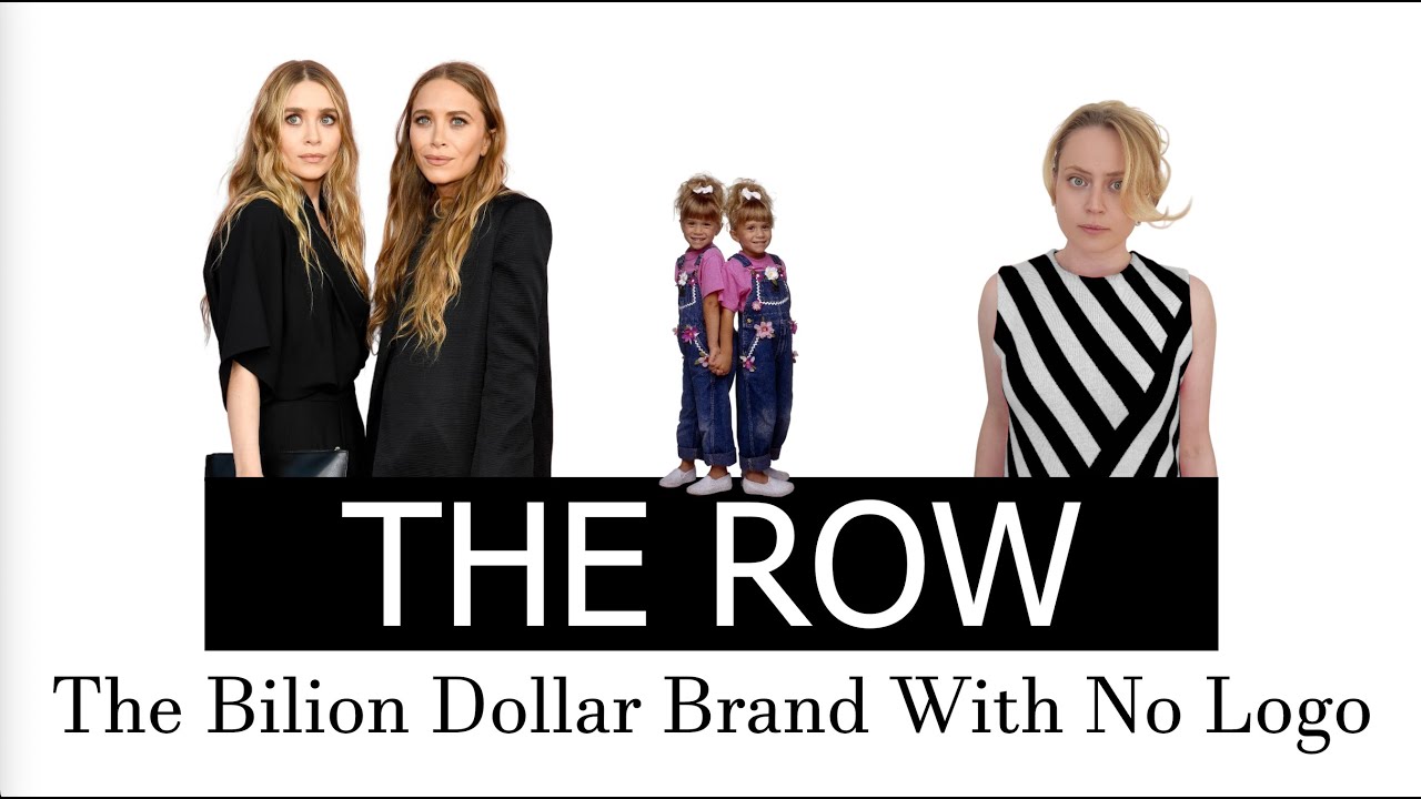 The Row: How to Build a Billion-Dollar Brand Without Saying a Word
