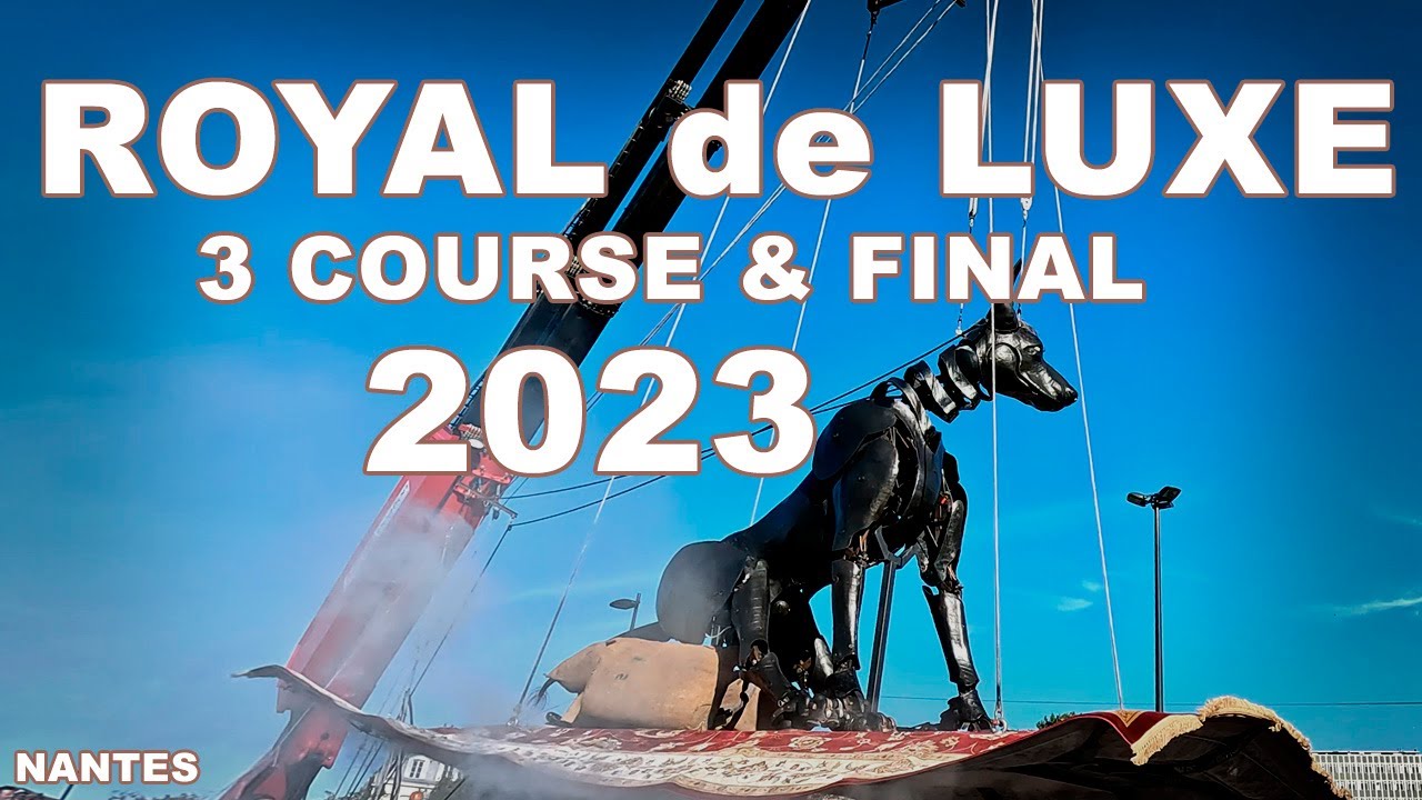 2023-09-24 Royal de Luxe - Course & Final (4K)