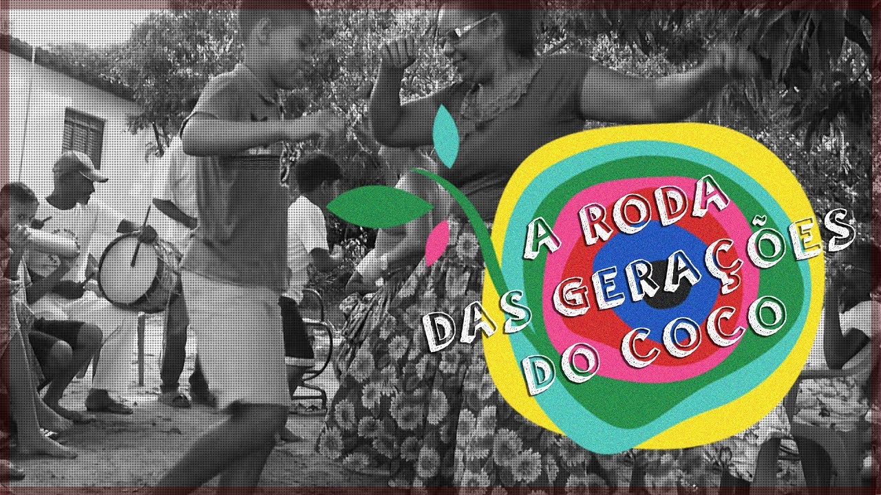A roda das gerações do coco - Semente Cinematográfica (2018)