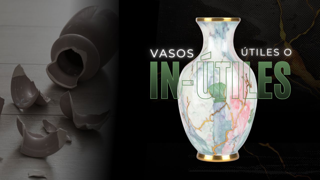 Pastor Carlos Bermúdez - Vasos útiles o in-útiles