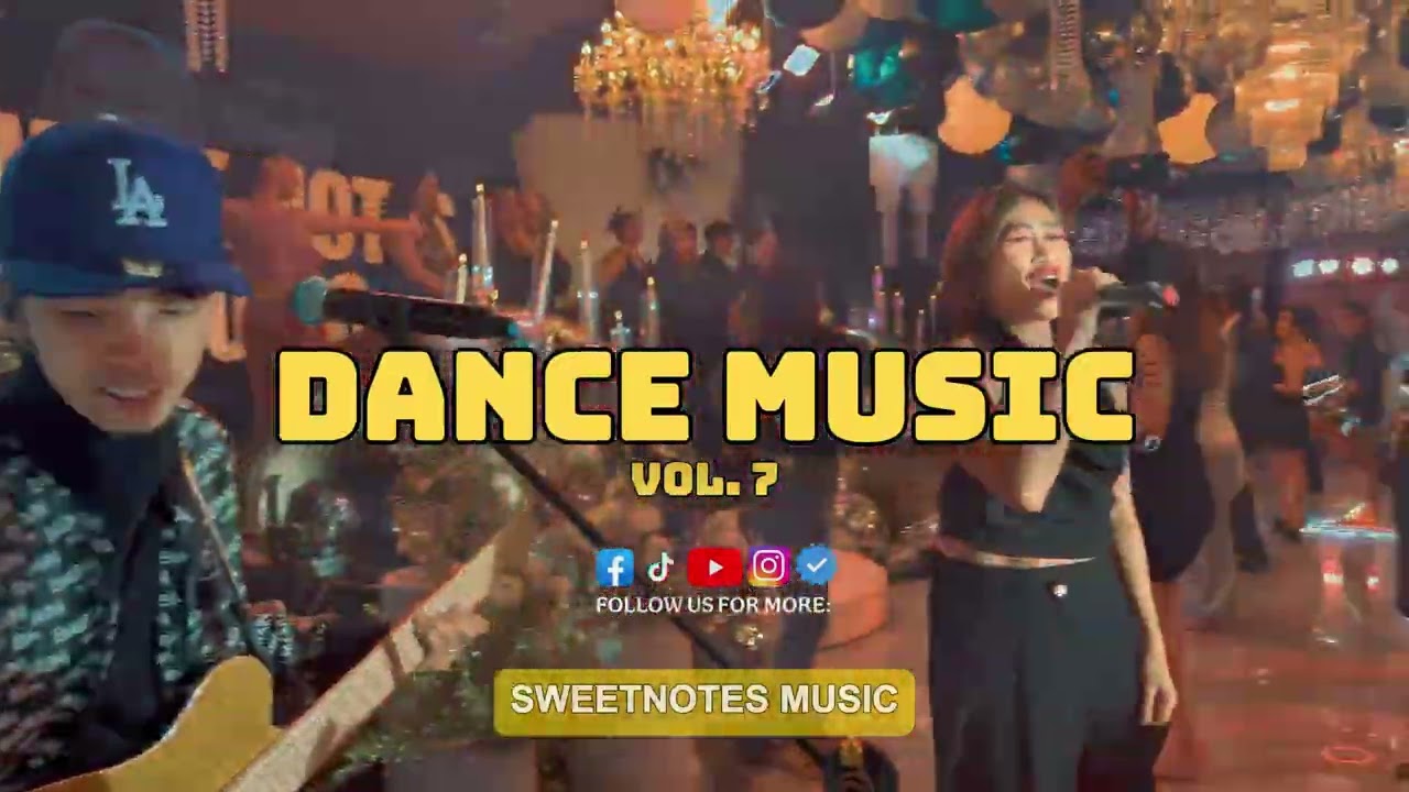 DANCE MUSIC VOL. 7 | Sweetnotes Non Stop