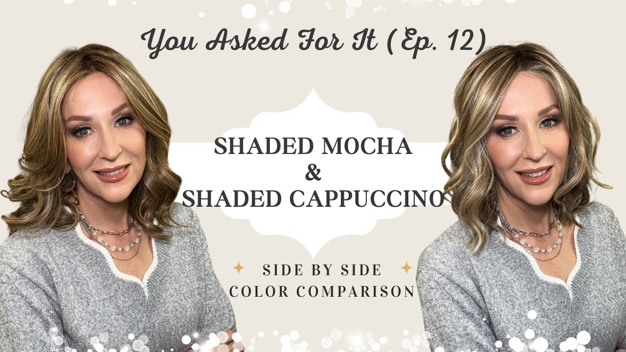Compare Jon Renau SHADED MOCHA | Raquel Welch SHADED CAPPUCCINO | Side By Side | Indoor & Outdoor