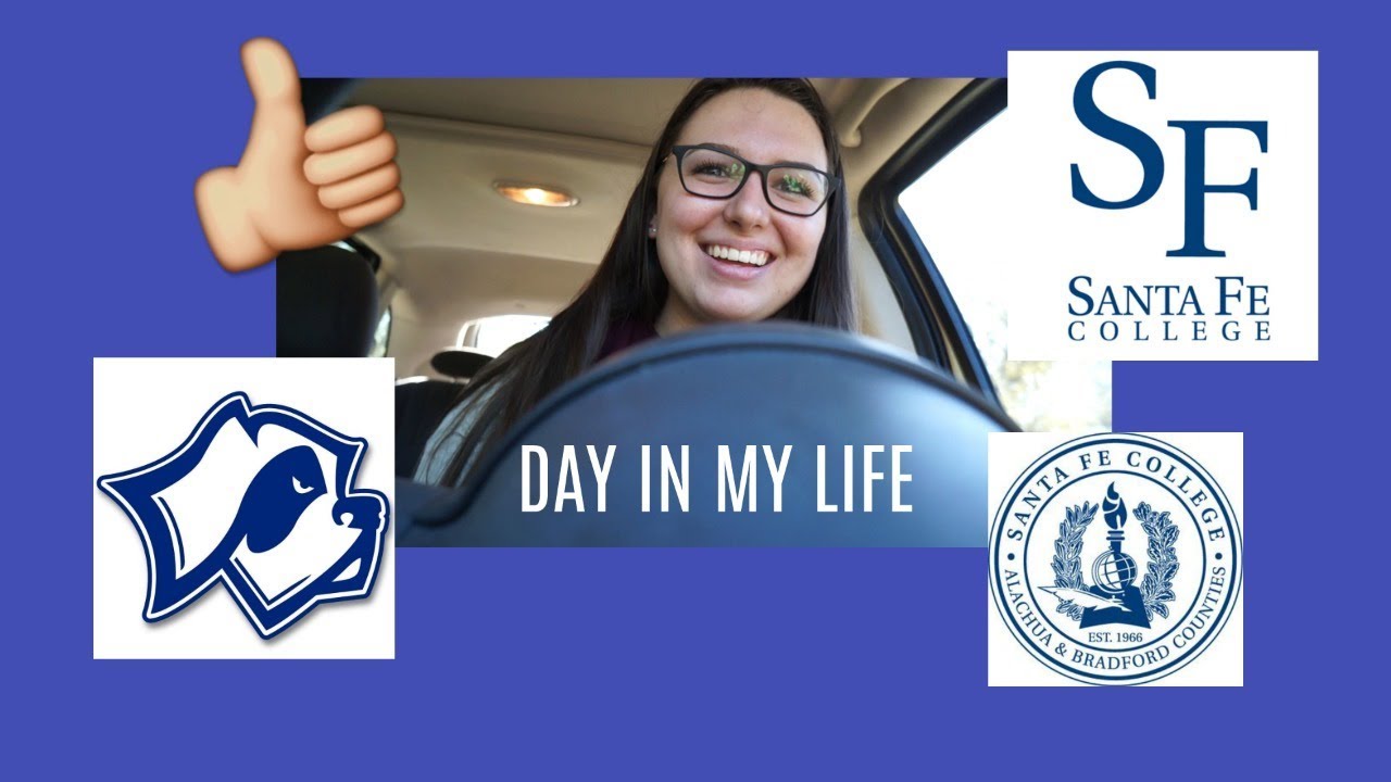 Santa Fe College | Day In My Life