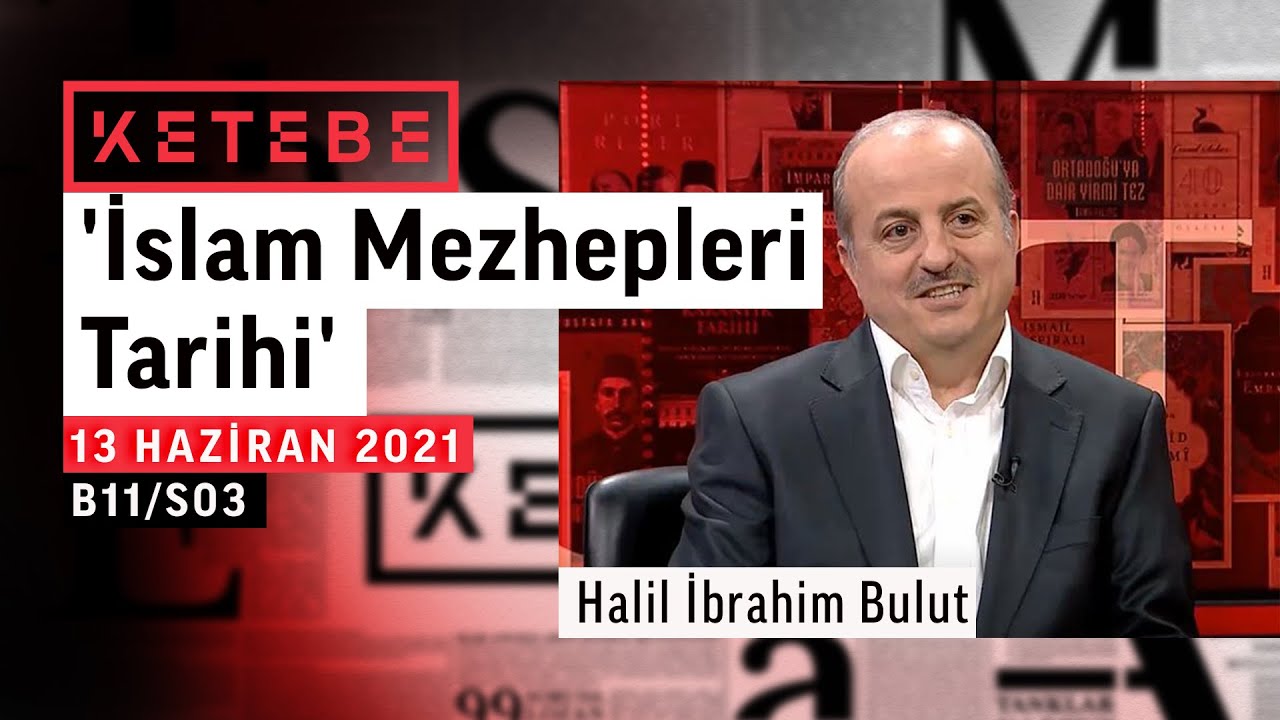 Kitabın ana noktası 'mezhep nedir?' sorusu | Halil İbrahim Bulut | Ketebe