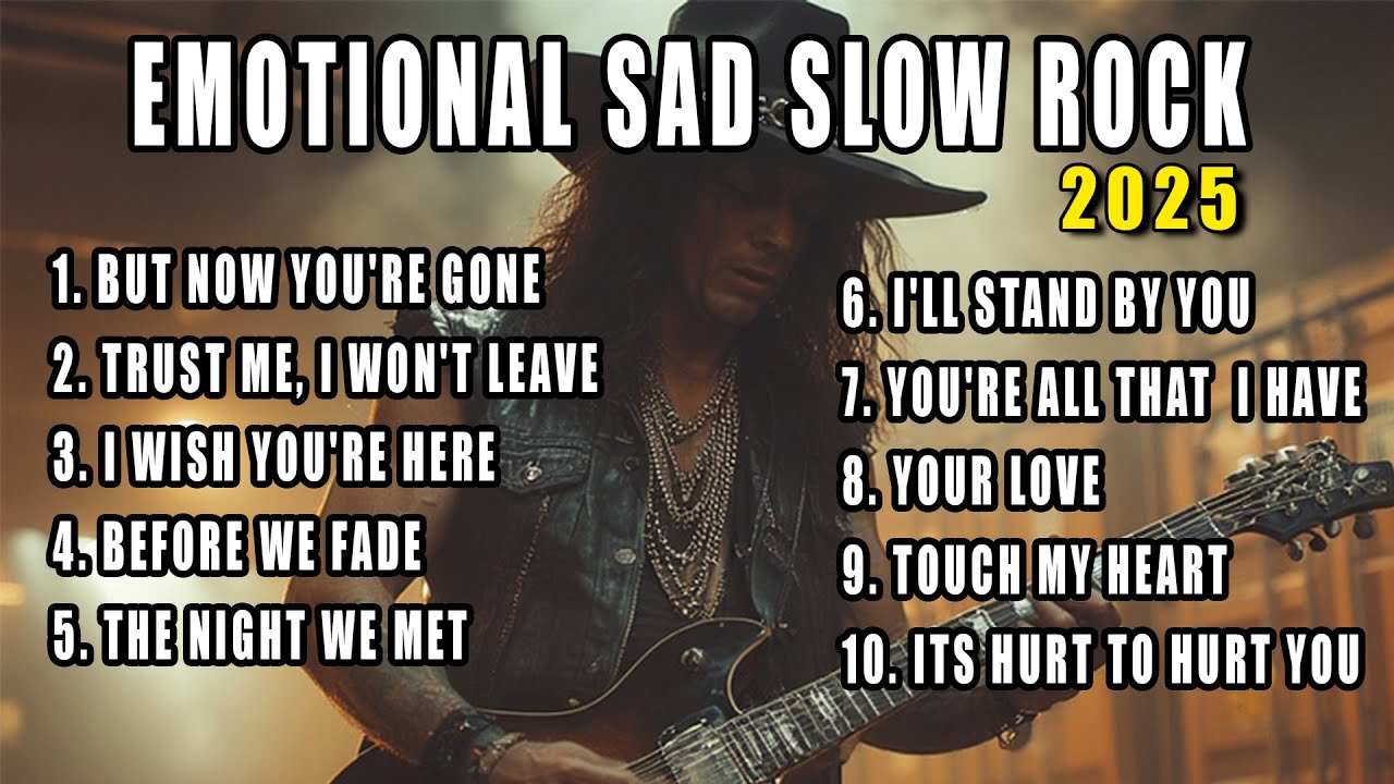 Best Sad Slow Rock Ballads You Need 🎧