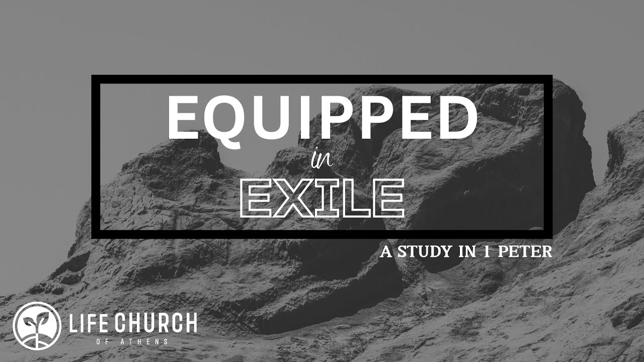 Equipped in Exile | Pastor Steven Day