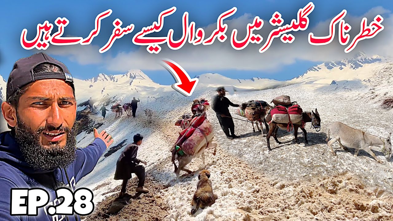 😨 Crossing Dangerous Glacier in Neelum Valley | Travelling With Bakarwal in Kashmir Episode 28