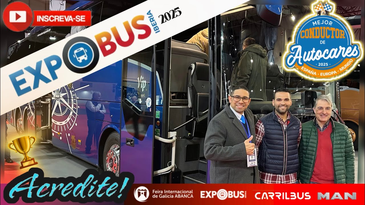 🚍 EXPOBUS IBERIA 2025 | Novidades 🏆 Melhor Condutor Europa, Espanha e Mundo. #dunh #expobusiberia