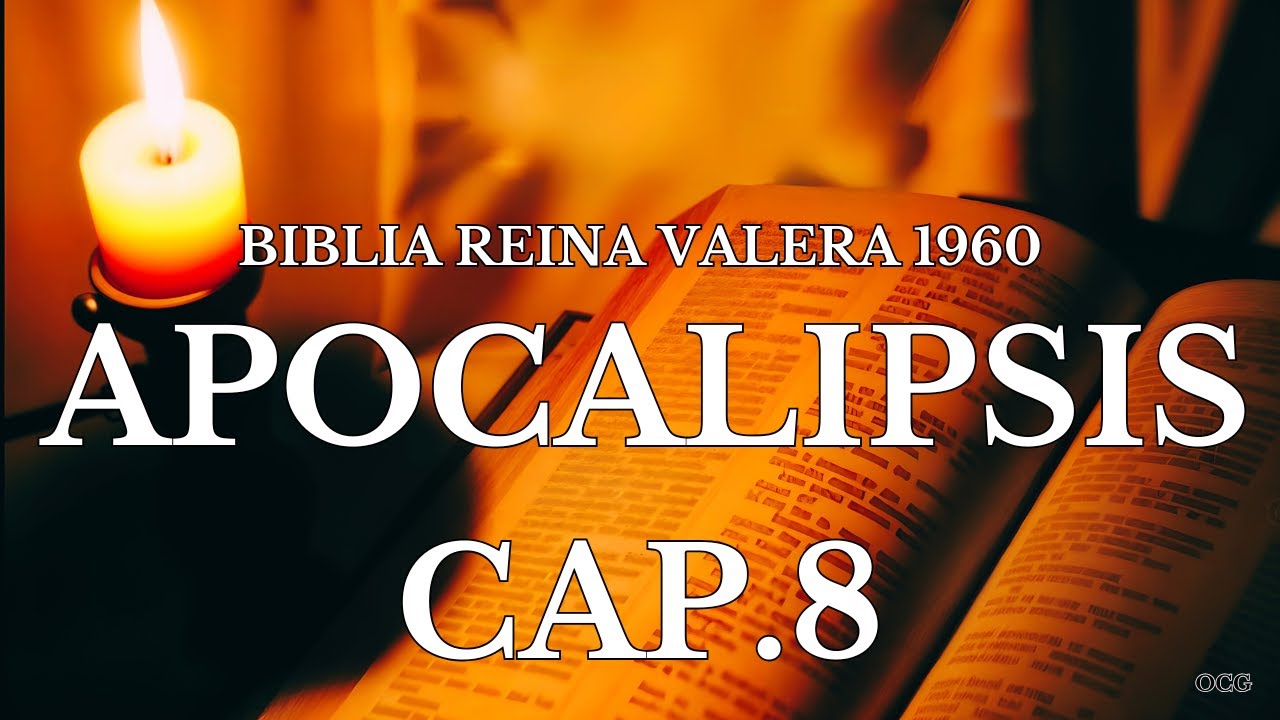 Biblia Hablada-BIBLIA REINA VALERA 1960 APOCALIPSIS CAP 8