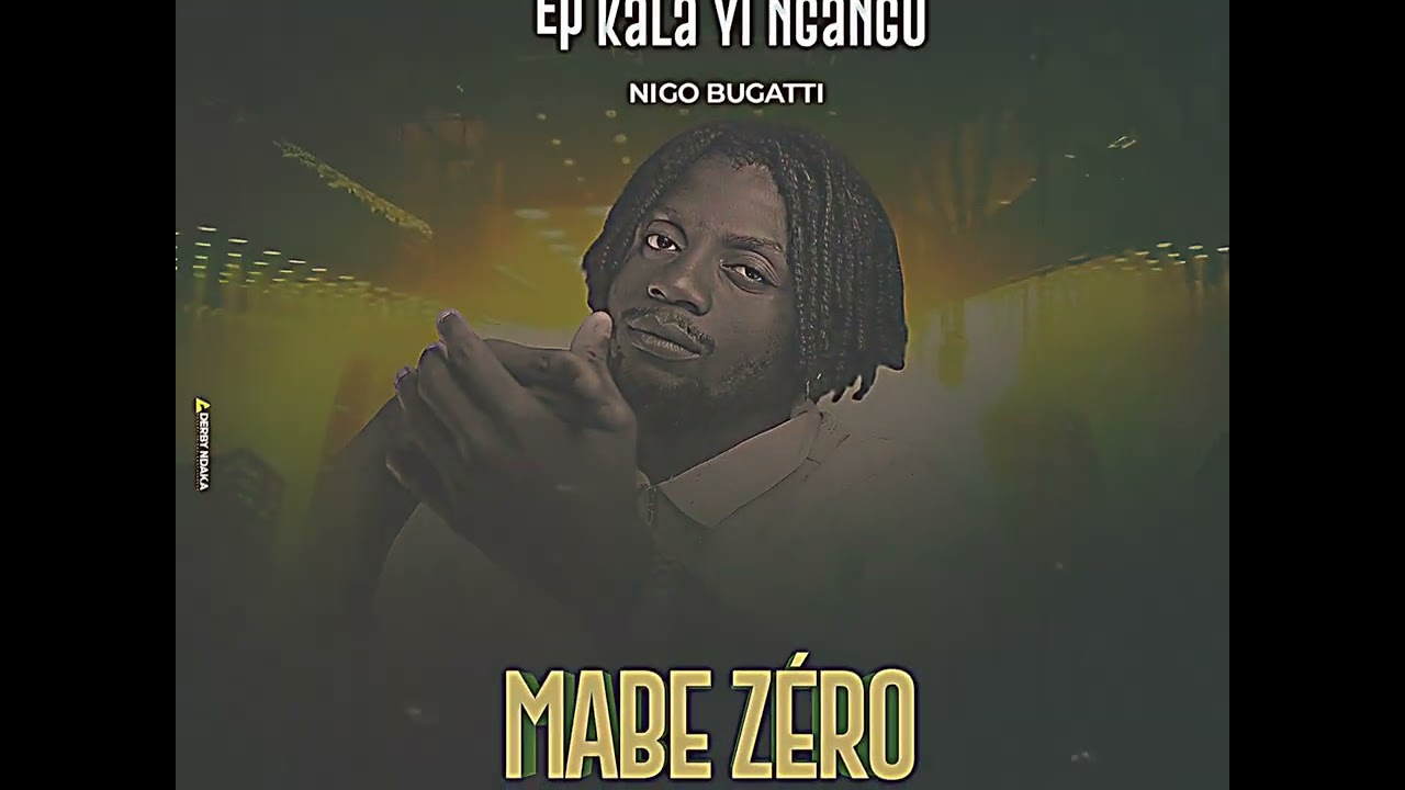 Nigo bugattiy - Mabe zéro ( officiel audio )