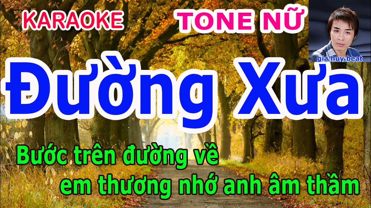 Karaoke  Đường Xưa  Tone Nữ  Nhạc Sống  gia huy beat
