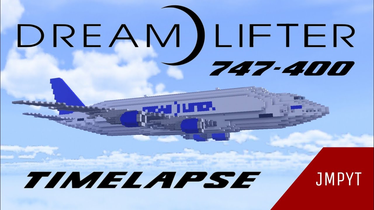 Minecraft Timelapse: Converting a Boeing 747-400 Into a Dreamlifter