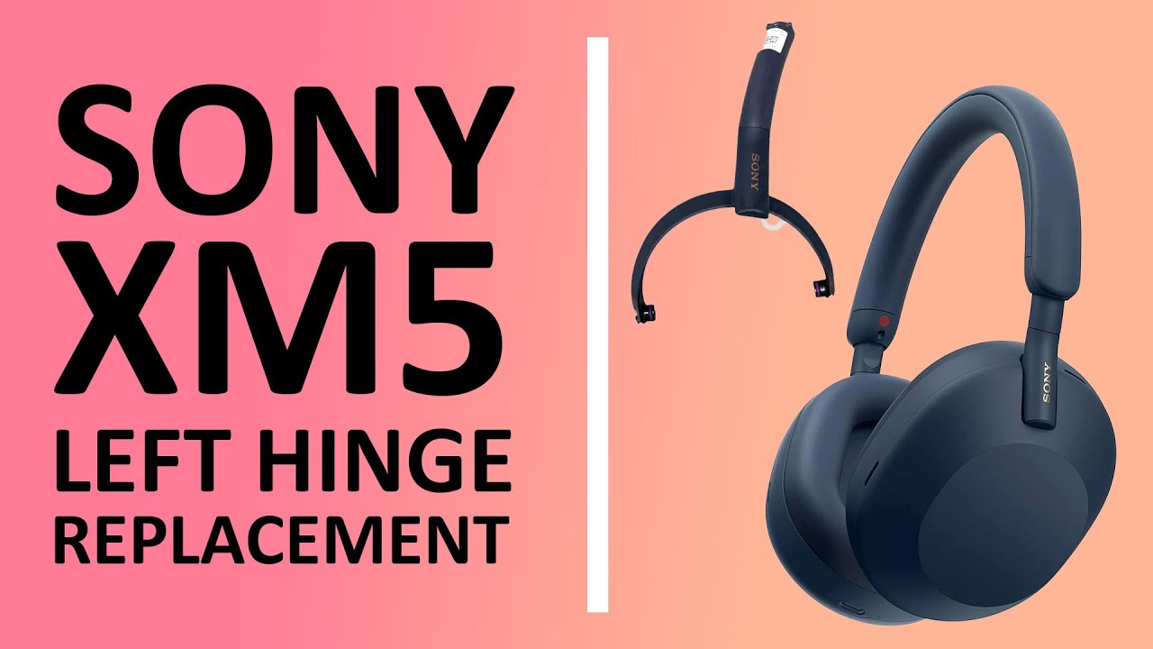 How to Fix Sony WH-1000XM5 Left Hinge & Headband Leather | Step-by-Step Repair Guide