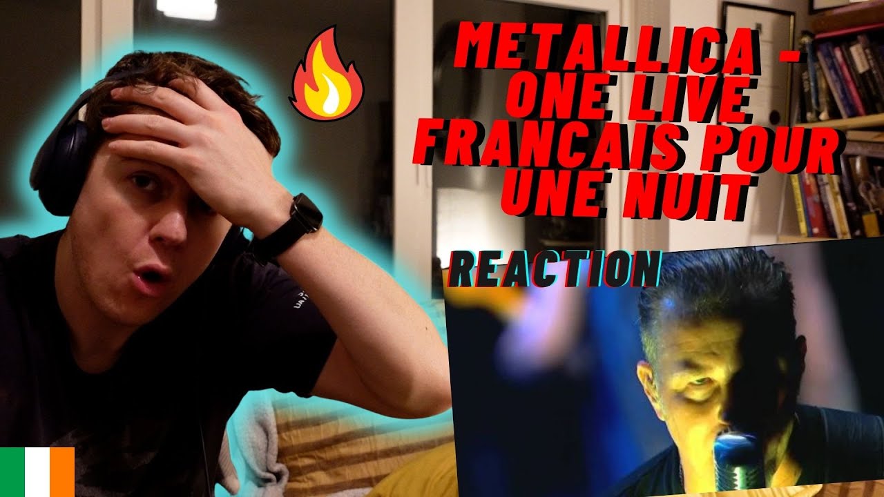 Metallica - One LIVE Francais Pour Une Nuit | METALLICA THE BEST METAL BAND!!((IRISH REACTION!!))