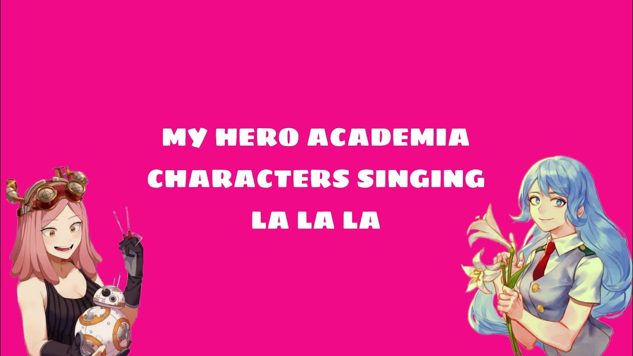 MHA Characters Singing 