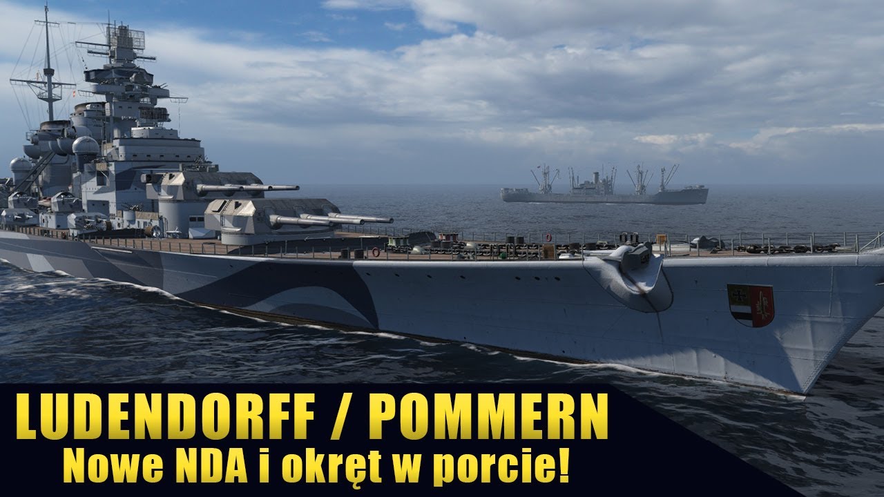 Ludendorff / Pommern - om&oacute;wienie w porcie i nowe zasady WiP.  - Okręt na horyzoncie! #57