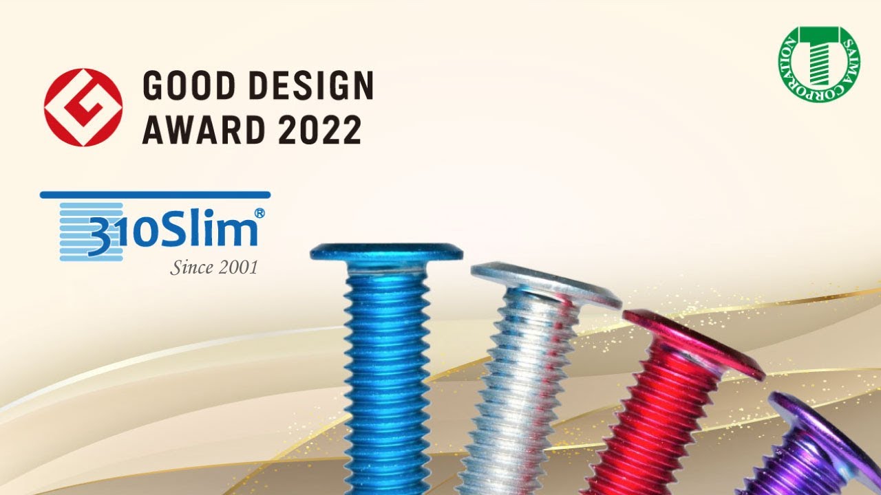 【GOOD DESIGN AWARD 2022 "310Slim®"】