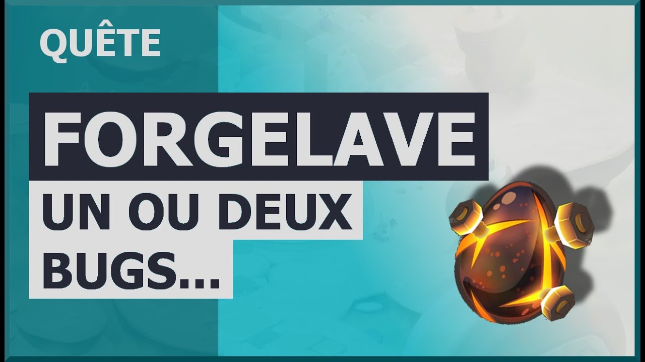 [Dofus] Quête Forgelave - Erreur 404
