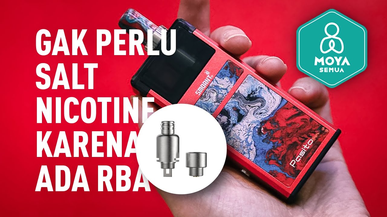 SMOANT PASITO | GAK PERLU SALT NIC BISA PAKE LIQUID BIASA - COILING RBA