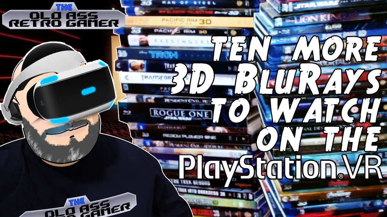Ten More 3D BluRays To Watch On The PSVR