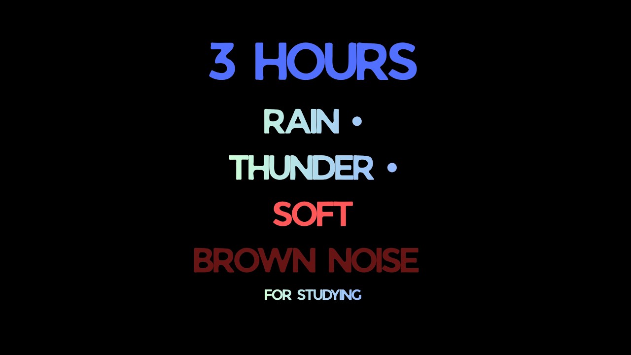 Rain Sounds with Thunder & Brown Noise for Studying (3 Hours) | Relaxing Rainstorm