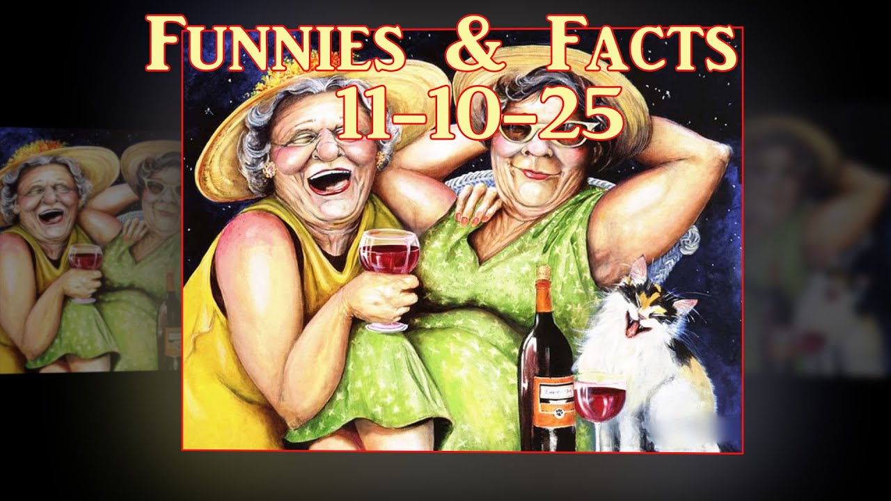 Funnies & Facts 11 10 25