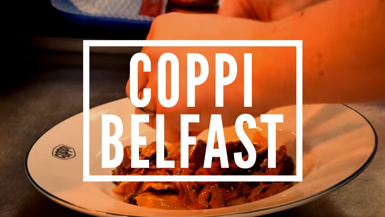 Best Restaurants in Belfast; Coppi Belfast, Northern Ireland