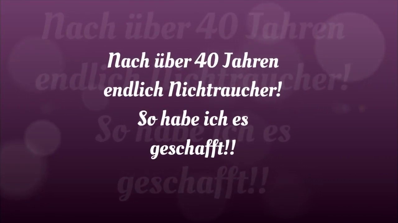 Rauchen aufhören; nach über 40 Jahren habe ich es endlich geschafft