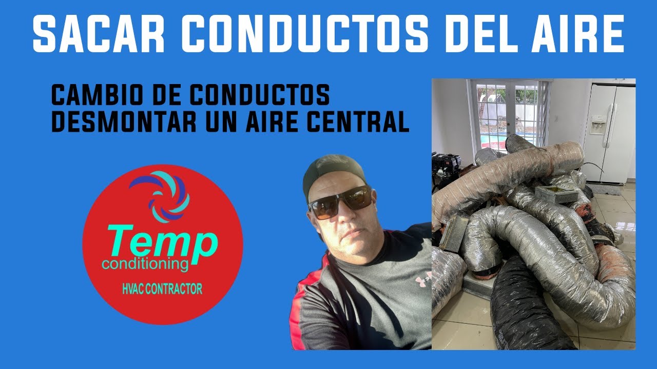 Desconectando conductos de un aire acondicionado
