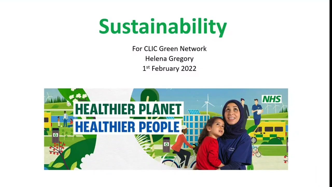 Green Network - Helena Gregory presents on climate change, NHS sustainability strategy & medicines