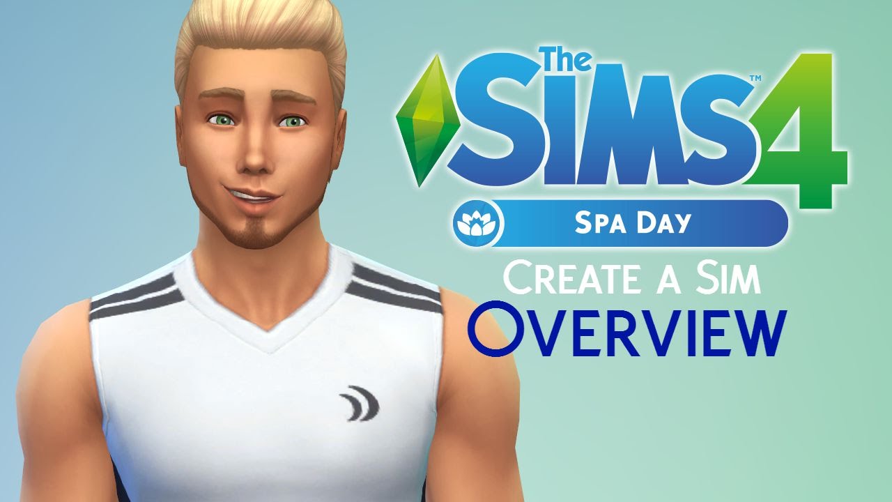 The Sims 4: Spa Day | CAS Overview and First Impressions |